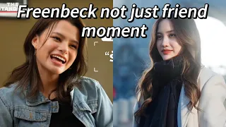 Freenbeck not just friend moment#freenbeck #gaptheseries