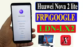 Huawei Nova 2 Lite Frp Bypass | LDN-LX2 Google Account Remove | Without PC 100% 2023