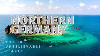 Top 10 UNBELIEVABLE Places That Exist in Northern Germany | TOP 10 TRAVEL 2022