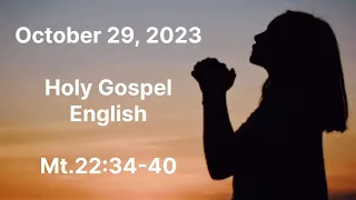 October 29, 2023.(10.29.23), Holy Gospel Reading