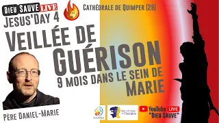 [Replay] Veillée de prière pour la guérison JESUS DAY 4, avec le Père Daniel-Marie