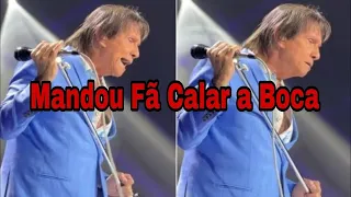 Roberto Carlos: Se Irrita, Manda Fãs Calarem A Boca Em Show E Situação Fica Tensa