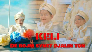 Keli - DE BOJM SYNET DJALIN TON 🥰