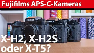 Ratgeber und Test: Fujifilms Dreieinigkeit - X-H2, X-H2S oder X-T5?