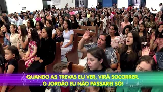 O Jordão não passarei só - Igreja - Anápolis - GO