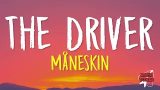 Måneskin - THE DRIVER (Lyrics)