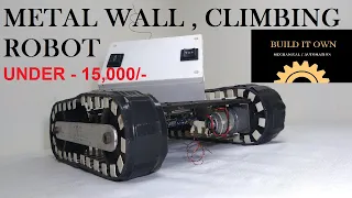 wall climbing robot l kit l automation based final year project l simple & low cost mini project 20