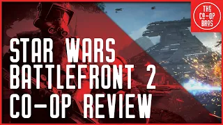 Star Wars Battlefront 2 Co-Op Review | Great Comeback, Great Co-Op