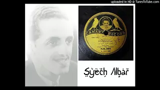 Ayahnya Ahmad Albar (Syech Albar) - Min Moehajjak