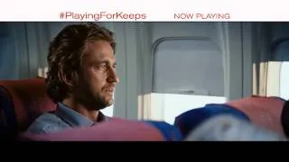 Playing for Keeps (Romantic) - Now Playing!