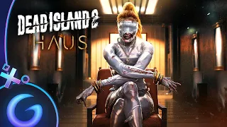 DEAD ISLAND 2 HAUS (DLC Complet)