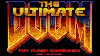 The Ultimate DOOM: Thy Flesh Consumed