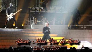 Ghost - Kiss The Go-Goat "TUTND" (Multicam + great audio)