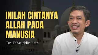 Kenapa Kita Harus Mencintai Allah | Ngaji Filsafat Dr. Fahruddin Faiz