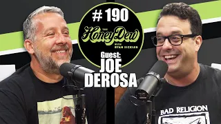 HoneyDew Podcast #190 | Joe DeRosa