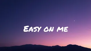 Adele - Easy On Me (Lyrics) | Justin Bieber, Ruth B, Glass Animals,...(Mix)