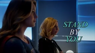 Kara + Cat (Supergirl) - Stand by you