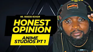 Honest Opinion on Some Anime Studio | Part 1