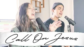 Call on Jesus - Nicole C. Mullen (Christian & Chloe Cover)