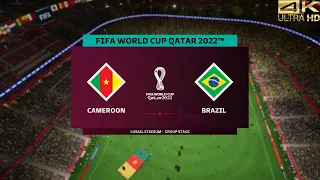 FIFA 23 World Cup QATAR 2022 - Cameroon vs. Brazil [4K ULTRA HD | GODLIKE QUALITY]