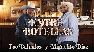 Miguelito Díaz ft Teo Galindez - Entre Botellas