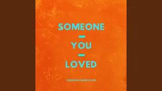 Someone You Loved