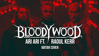 Bloodywood - Ari Ari Ft. Raoul Kerr | Guitar Cover