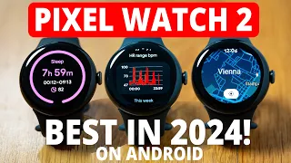 Google Pixel Watch 2 : Independent Scientific Review (2024 retest)