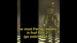 most painful fnaf deaths Part 2. #fnaf