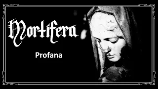 Mortifera - Profana