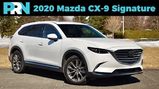 This Should be on You List! | 2020 Mazda CX-9 Signature AWD Review