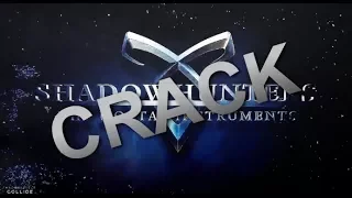 Shadowhunters Crack II S2 EDITION ...lots of malec