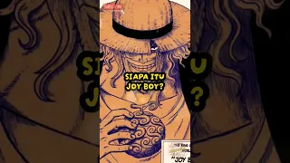 Siapa itu Joy Boy? | One Piece #shorts #onepiece #joyboy