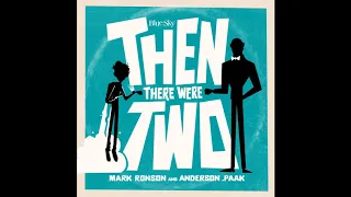 Mark Ronson & Anderson .Paak - Then There Were Two | Spies in Disguise OST