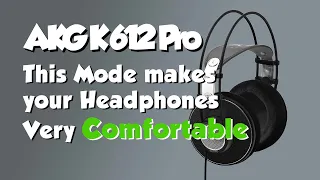 This Mode makes your AKG Headphones Very Comfortable