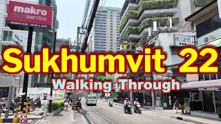 Sukhumvit 22  Alley - Walking Through