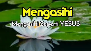 Mengasihi Seperti YESUS - Doa Renungan Suara Injil