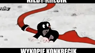 krecik gdy wykopie konkrecik!