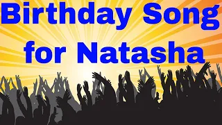 Birthday Song for Natasha - Happy Birthday Song for Natasha