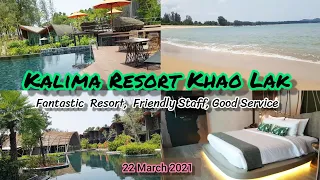 Kalima Resort and Villas Khao Lak |update 22  March 2021