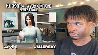 PLL Spoof 24 - A Very Confusing Series Finale | REACTION