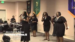 "Worship & Praise" Pure Praise of Selma, Al