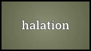 Halation Meaning