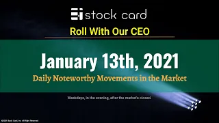 January 13th, 2021 - What happened in the stock market today?