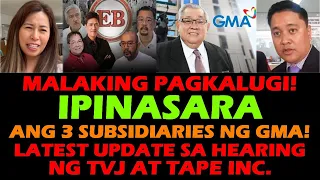 EAT BULAGA! IPINASARA ANG 3 SUBSIDIARIES NG GMA! LATEST UPDATE SA HEARING TITO VIC and JOEY TVJ TAPE