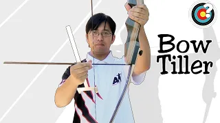 Archery | What is Bow Tiller?