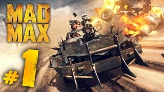 Mad Max: Gameplay Walkthrough Part 1 - FURY ROAD - 1080p PS4