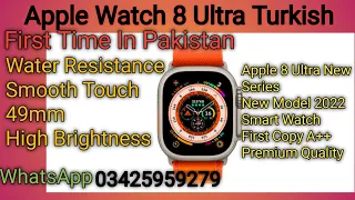 Apple Watch 8 Ultra Turkish Master Copy A++ Premium Quality Unboxing Pakistan | Water Resistance
