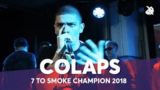 COLAPS | GBBB 7 TO SMOKE 2018 Champion