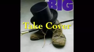 MR.BIG - Take Cover (Lyrics)